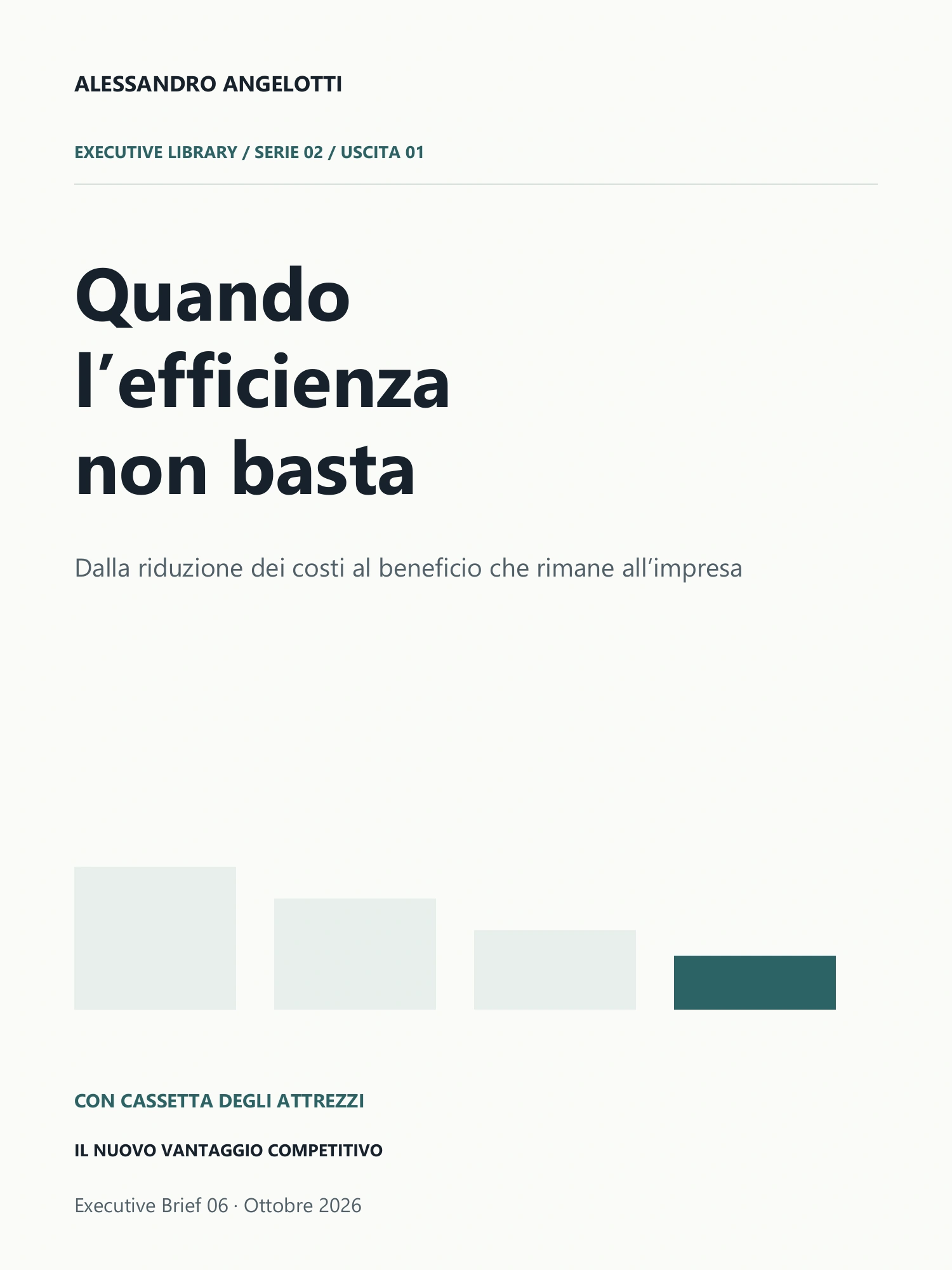 Copertina di Executive Brief 06 · Quando l’efficienza non basta
